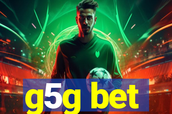 g5g bet